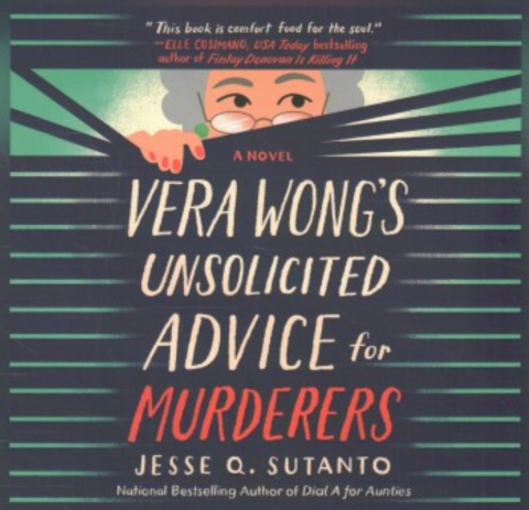 The cover of Vera Wong's Unsolicited Advice for Murderers. It has a gray-haired woman looking over the top of her glasses out of window blinds.