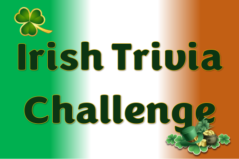 Green, white and orange background with text Irish trivia challenge. There is a shamrock in the upper left corner and a pot of gold with a leprechaun hat in the bottom right corner.