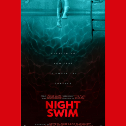Movie poster for "Night Swim". It shows a person's legs dangling in a pool with a ladder right beside the person. The perspective is from under the water.