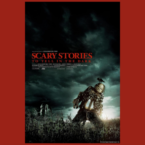 Movie poster for "Scary Stories to Tell in the Dark." It has a scarecrow with a hole through the torso and wearing a mask in a field with a black bird on its head.  There is a tall house in the background and stormy skies.