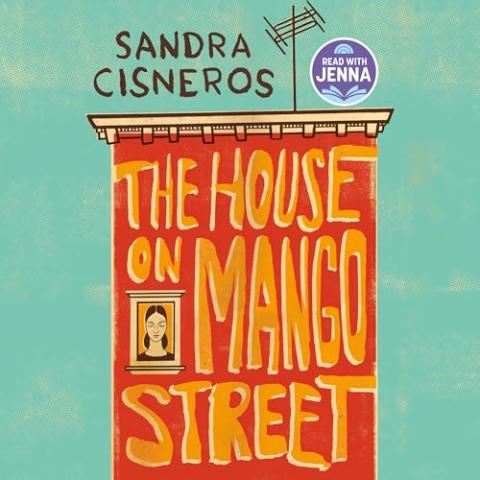 Cover for "The House on Mango Street" by Sandra Cisneros. The background is turquoise, and a red-orange building takes up most of the center. The building has a small framed illustration of a woman’s face near the bottom. Above it, the title “The House on Mango Street” is written in large, yellow, hand-drawn letters. At the top, the author’s name, “Sandra Cisneros,” appears in blue text. An old-fashioned TV antenna is drawn on the roof of the building.