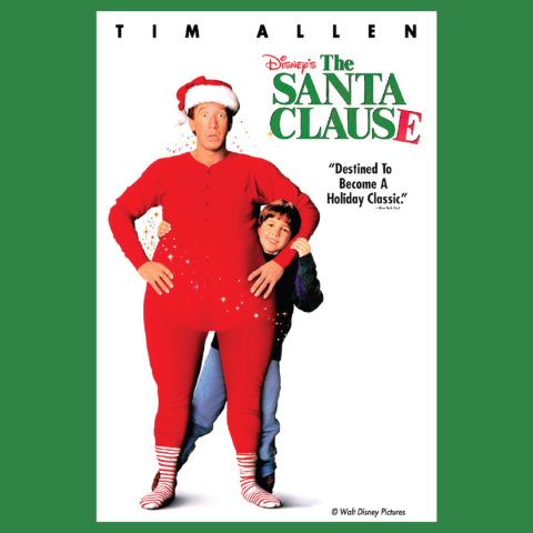 Movie poster for Disney’s "The Santa Clause." Centered on the poster is a full-body image of an adult man wearing a tight, bright-red one-piece outfit that resembles long underwear. He also wears red-and-white striped socks and a Santa hat. His expression looks surprised or bewildered. A young boy stands behind him, hugging him around the waist with a cheerful smile. Small sparkling lights surround the man’s midsection, suggesting a magical transformation.