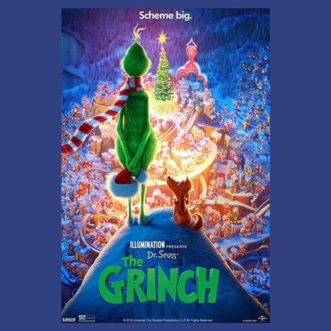 Poster for "The Grinch." It shows a tall, green, furry character with a slender body standing on a snowy hill, seen from behind. He is wearing a long red-and-white striped scarf and holding a red Santa hat in one hand. Beside him sits a small brown dog looking up at him. Below them is the town of Whoville glowing with warm holiday lights, decorated for Christmas with swirling streets, colorful buildings and tiny characters gathering in the town square around a tall Christmas tree topped with a glowing star.