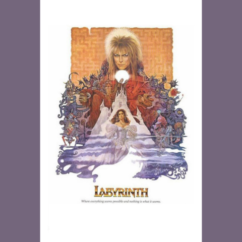 Movie poster for “Labyrinth” featuring a mysterious figure with wild blond hair above a castle, surrounded by whimsical creatures. A young woman in a white gown stands in the foreground, with mist swirling around her.
