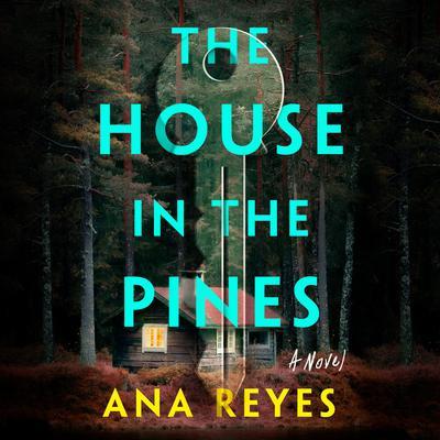 The House in the Pines