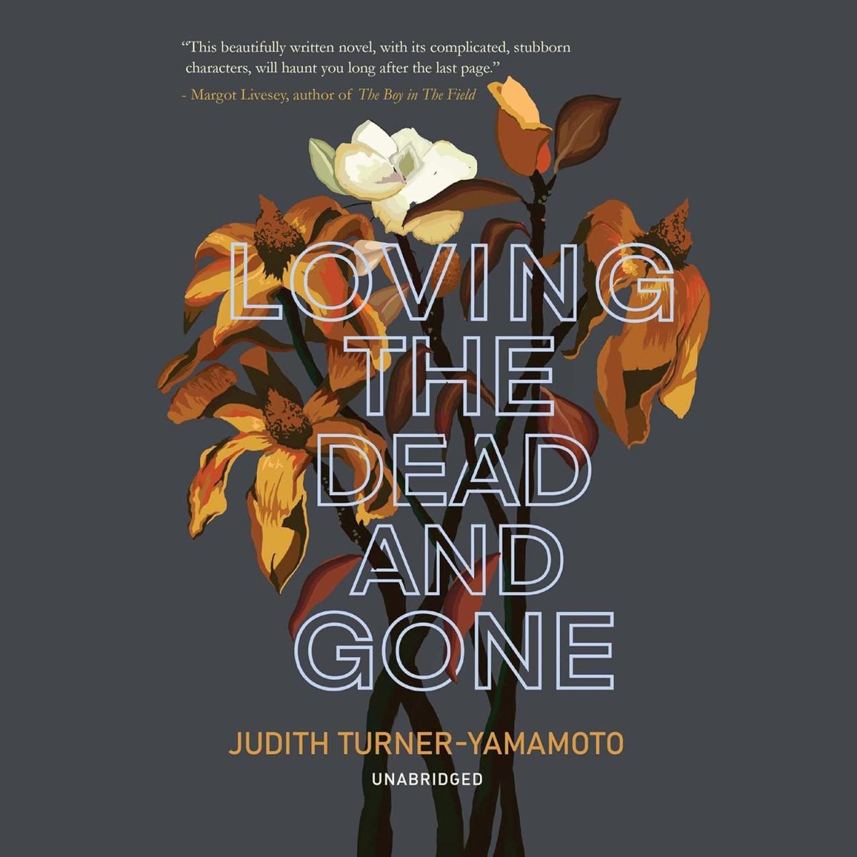 Loving the Dead and Gone cover with white, orange and brown flowers on it.